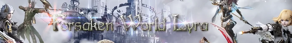 Forsaken World Lyra - x2 Russian classic server